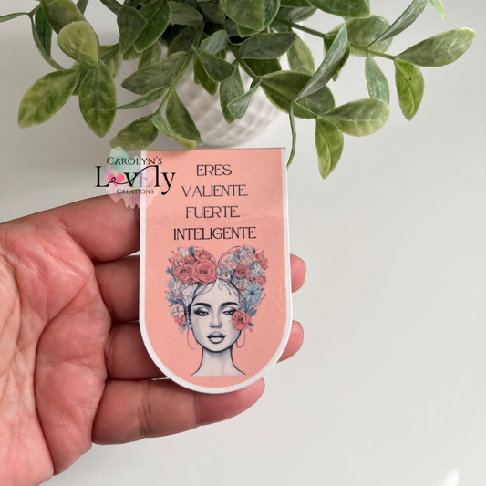 Eres Valiente, Fuerte, Inteligente | Motivational Bookmarks | Separadores de Libros con Afirmaciones Positivas
