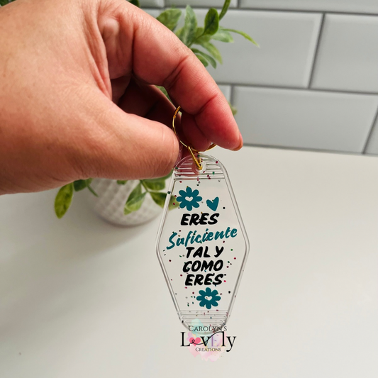 Eres Suficiente Tal y Como Eres Keychain | Motivational Keychain with Positive Message