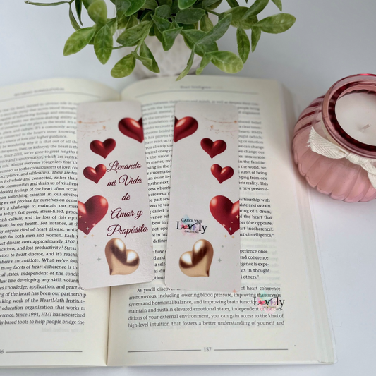 Filling my Life with Love & Purpose Bookmark | Llenando mi vida de Amor y Propósito