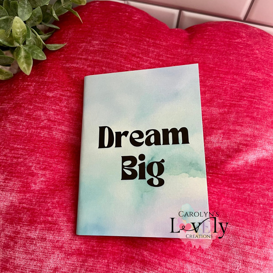 Dream Big