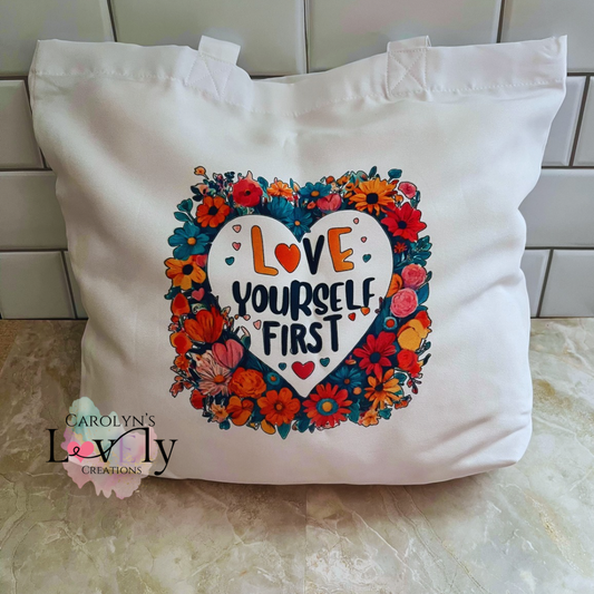 Love Yourself First Tote Bag