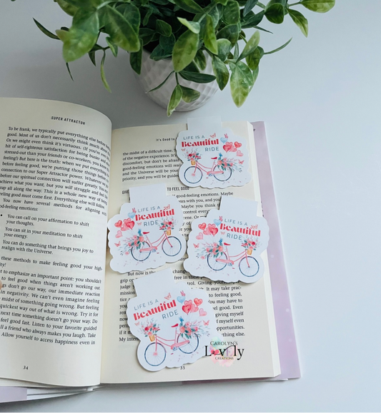 Lifei s a Beautiful Ride Bookmark