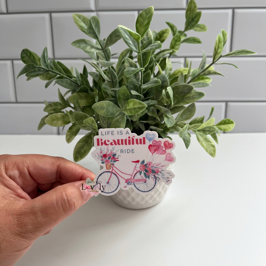 Life is a Beatuiful Ride sticker